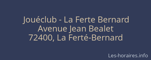 Jouéclub - La Ferte Bernard