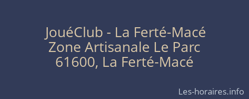 JouéClub - La Ferté-Macé