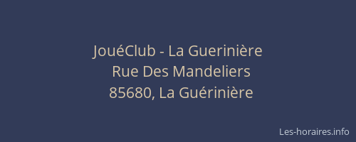 JouéClub - La Guerinière