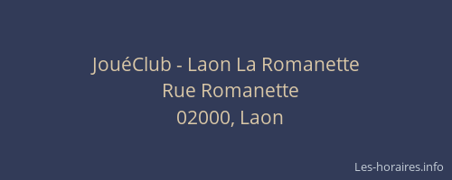 JouéClub - Laon La Romanette