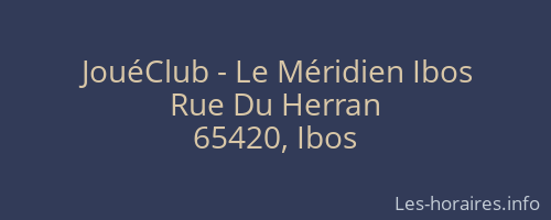JouéClub - Le Méridien Ibos