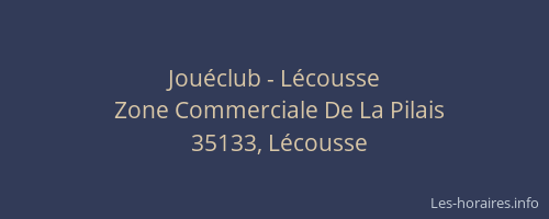 Jouéclub - Lécousse