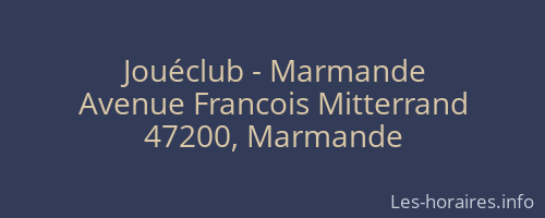 Jouéclub - Marmande