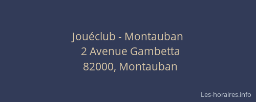 Jouéclub - Montauban