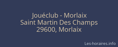 Jouéclub - Morlaix