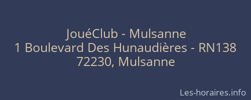 JouéClub - Mulsanne
