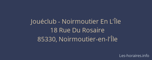Jouéclub - Noirmoutier En L'Île