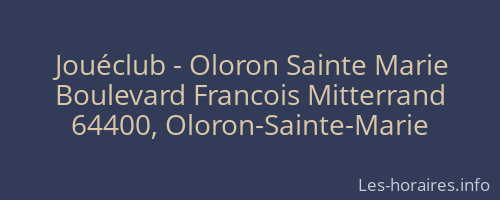 Jouéclub - Oloron Sainte Marie