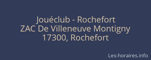 Jouéclub - Rochefort