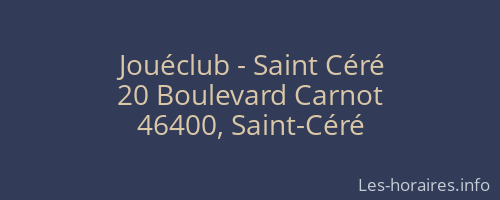Jouéclub - Saint Céré