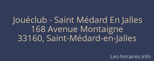 Jouéclub - Saint Médard En Jalles