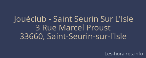 Jouéclub - Saint Seurin Sur L'Isle