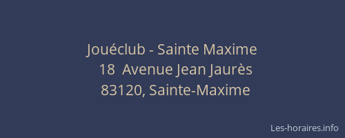 Jouéclub - Sainte Maxime
