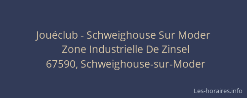Jouéclub - Schweighouse Sur Moder