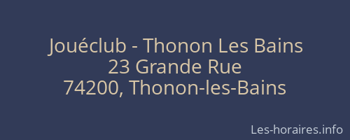 Jouéclub - Thonon Les Bains