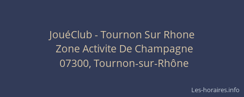 JouéClub - Tournon Sur Rhone