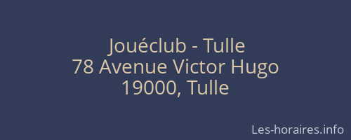 Jouéclub - Tulle