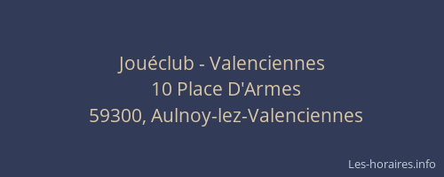 Jouéclub - Valenciennes