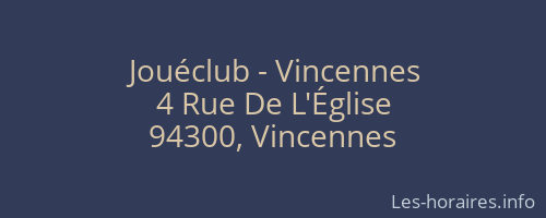 Jouéclub - Vincennes