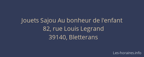 Jouets Sajou Au bonheur de l'enfant
