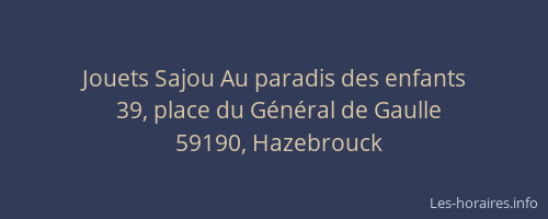 Jouets Sajou Au paradis des enfants