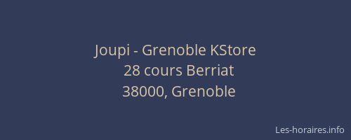 Joupi - Grenoble KStore