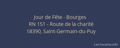 Jour de F&ecirc;te - Bourges