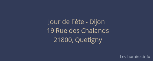 Jour de Fête - Dijon