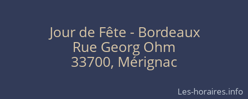 Jour de Fête - Bordeaux