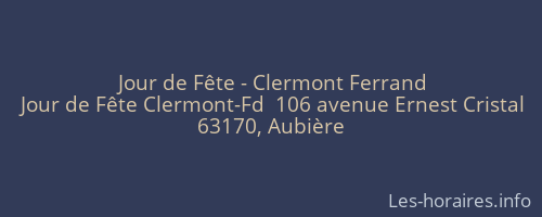 Jour de Fête - Clermont Ferrand