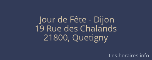 Jour de Fête - Dijon