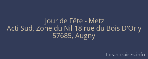 Jour de Fête - Metz
