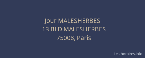 Jour MALESHERBES