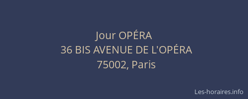 Jour OPÉRA