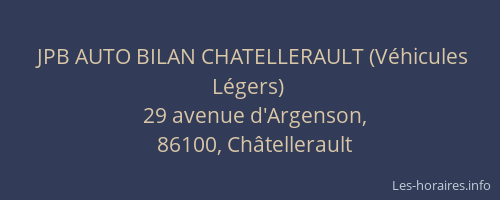 JPB AUTO BILAN CHATELLERAULT (Véhicules Légers)
