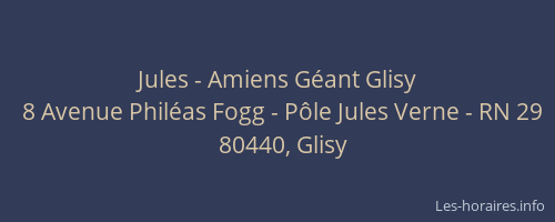 Jules - Amiens Géant Glisy