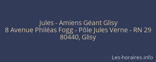 Jules - Amiens Géant Glisy