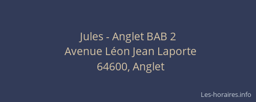 Jules - Anglet BAB 2