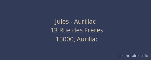 Jules - Aurillac