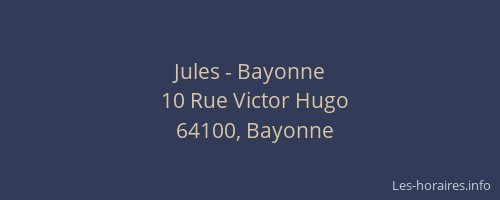 Jules - Bayonne