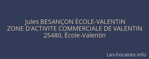 Jules BESANÇON ÉCOLE-VALENTIN