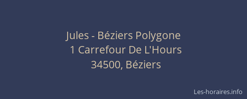 Jules - Béziers Polygone