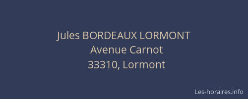 Jules BORDEAUX LORMONT