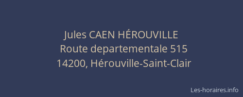 Jules CAEN H&Eacute;ROUVILLE