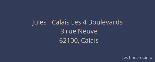 Jules - Calais Les 4 Boulevards