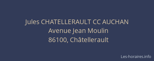 Jules CHATELLERAULT CC AUCHAN