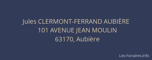 Jules CLERMONT-FERRAND AUBIÈRE
