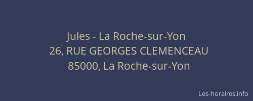 Jules - La Roche-sur-Yon