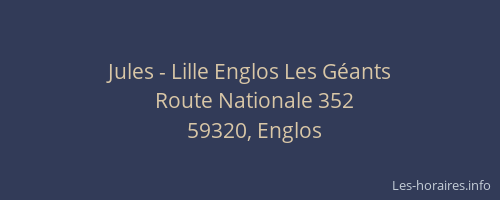 Jules - Lille Englos Les Géants