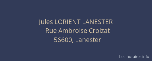 Jules LORIENT LANESTER